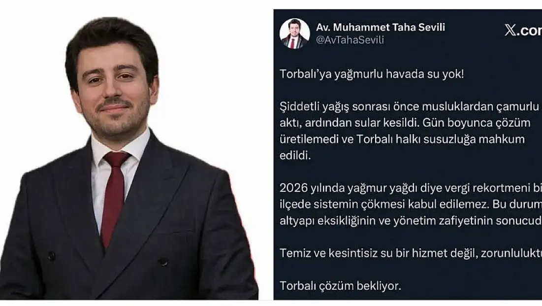 Torbalı'daki su kesintisine DEVA Partisi'nden tepki