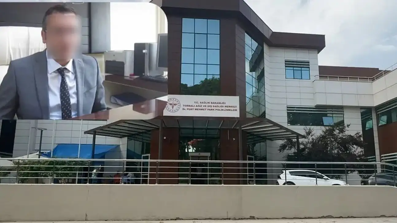 Torbalı Ağız ve Diş Sağlığı Merkezi'nde diş hekimi tutuklandı