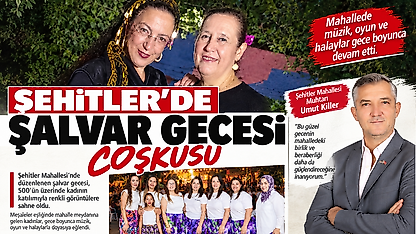 Şehitler'de, Şalvar Gecesi, coşkusu