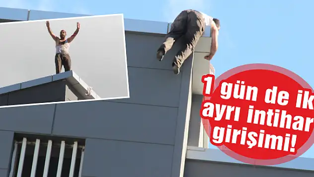 1 gün de iki ayrı intihar girişimi!