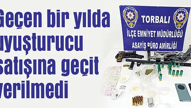 1 yılda uyuşturucu satışına geçit verilmedi