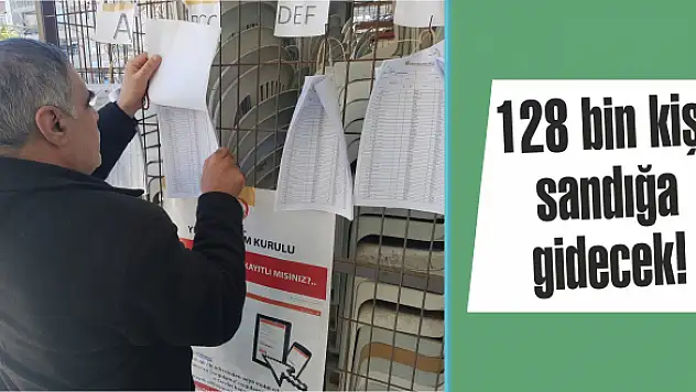 128 bin kişi sandığa gidecek!