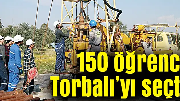150 öğrenci Torbalı'yı seçti