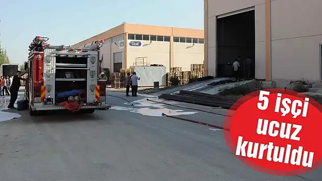 5 işçi ucuz kurtuldu