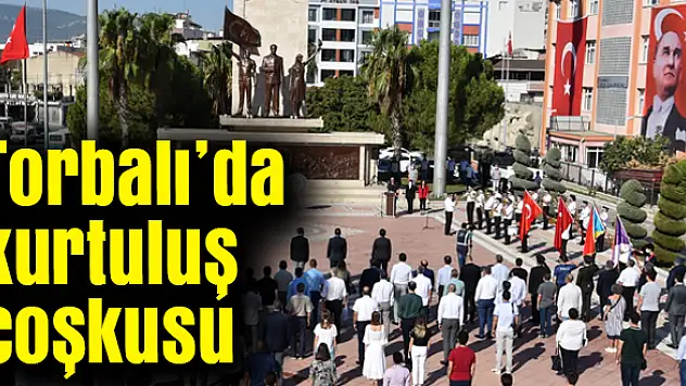 7 Eylül, Torbalı'da törenle kutlandı