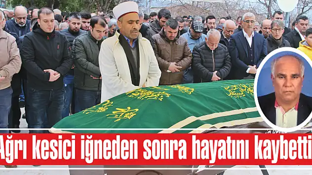Ağrı kesici iğneden sonra hayatını kaybetti!