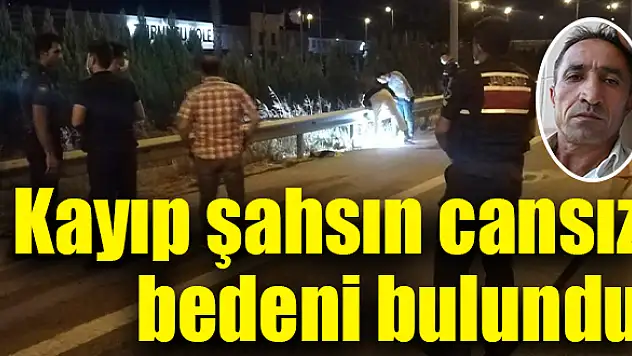 Ailesi kayıp ihbarında bulunmuştu