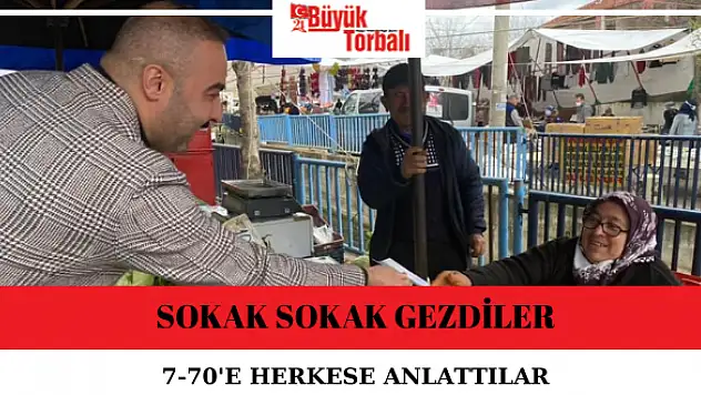 AK Parti Torbalı İlçe Teşkilatı sokak sokak gezdi