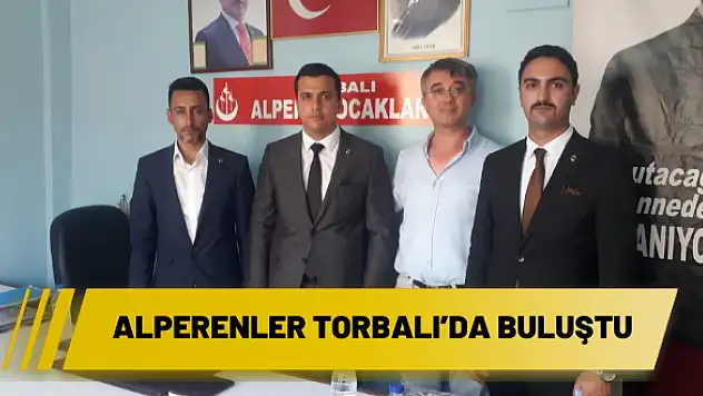 Alperenler Torbalı'da buluştu