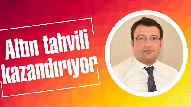 Altın tahvili kazandırıyor