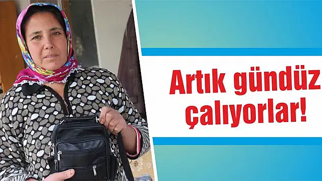 Artık gündüz çalıyorlar!