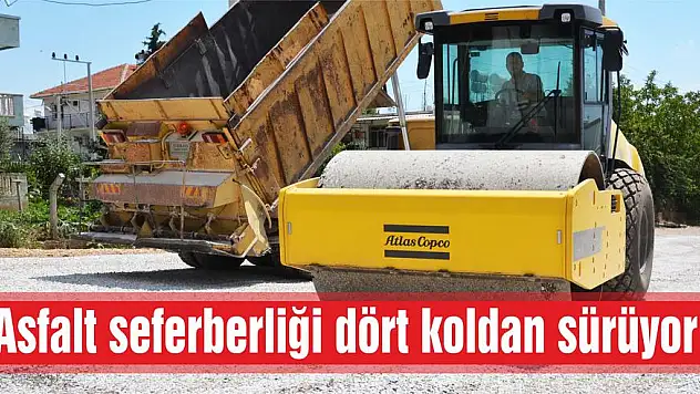 Asfalt seferberliği dört koldan sürüyor
