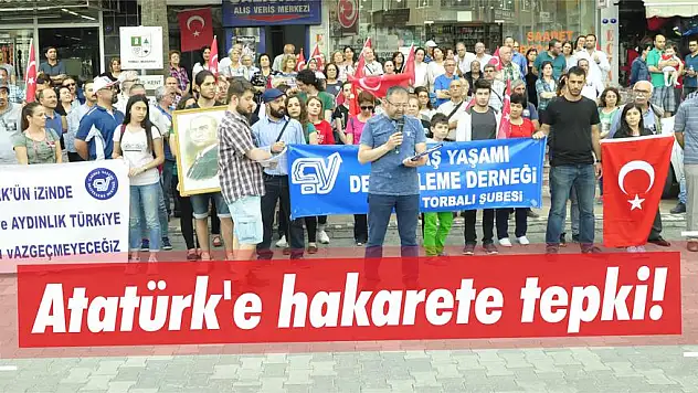 Atatürk'e hakarete tepki