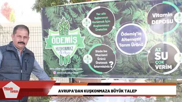 Avrupa'dan kuşkonmaza büyük talep