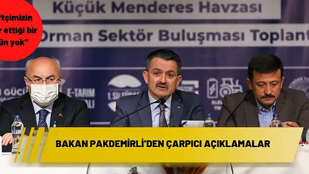 Bakan Pakdemirli'den çarpıcı açıklamalar