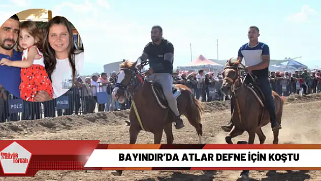 Bayındır'da atlar Defne için koştu