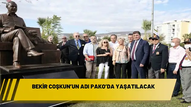 Bekir Coşkun'un adı Pako'da yaşatılacak