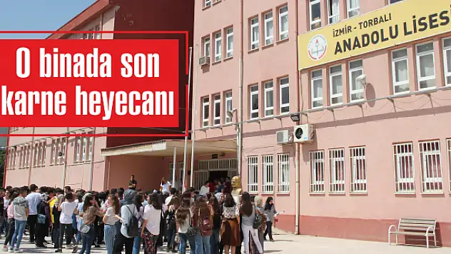 O binada son karne heyecanı