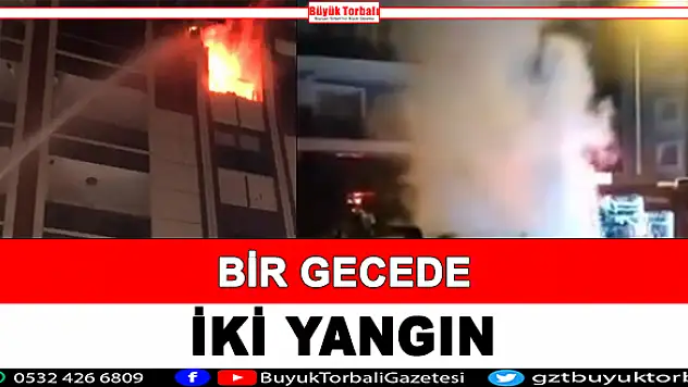 Bir gecede iki yangın