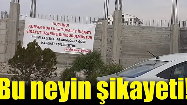 Bu neyin şikayeti!