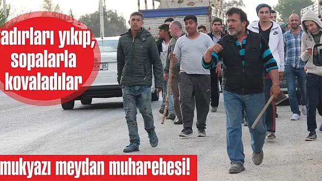 Çadırları yıkıp, sopalarla kovaladılar