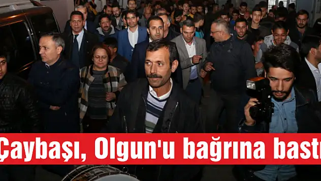 Çaybaşı, Olgun'u bağrına bastı  