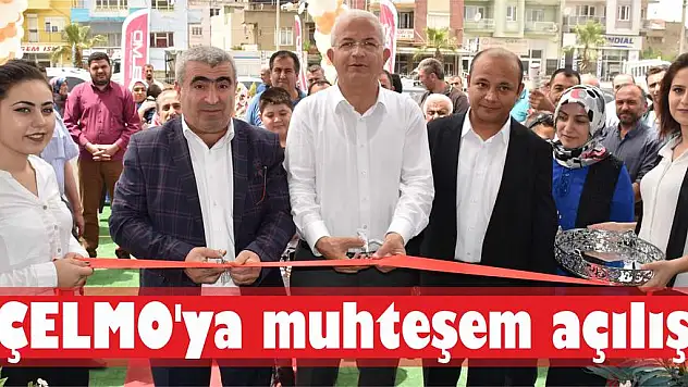 ÇELMO'ya muhteşem açılış