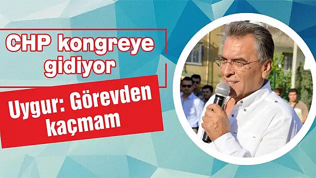 CHP kongreye gidiyor