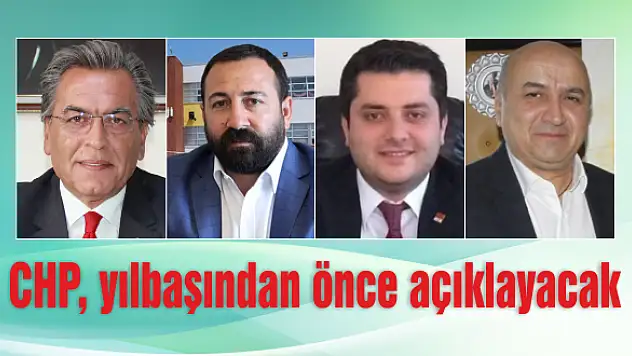 CHP, yılbaşından önce açıklayacak