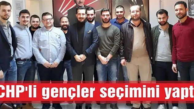 CHP’li gençler seçimini yaptı
