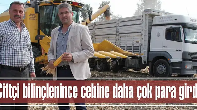 Çiftçi bilinçlenince cebine daha çok para girdi