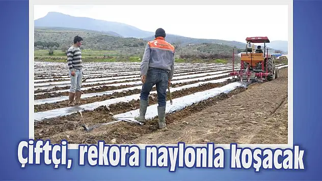 Çiftçi, rekora naylonla koşacak