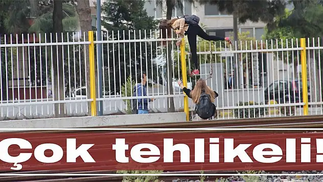 Çok tehlikeli!