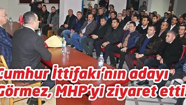 Cumhur İttifakı’nın adayı Görmez, MHP’yi ziyaret etti!
