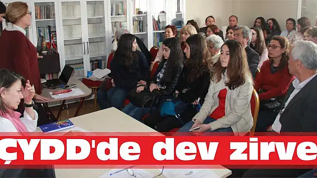 ÇYDD'de dev zirve