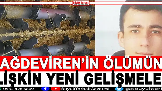 Dağdeviren'in ölümüne ilişkin yeni gelişmeler