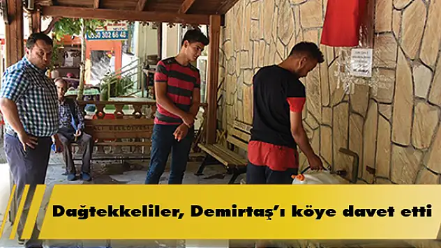 Dağtekkeliler, Demirtaş'ı köye davet etti