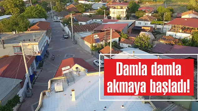 Damla damla akmaya başladı!