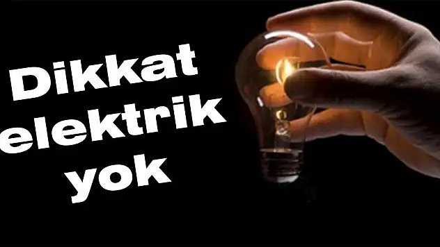 Dikkat elektrik yok!