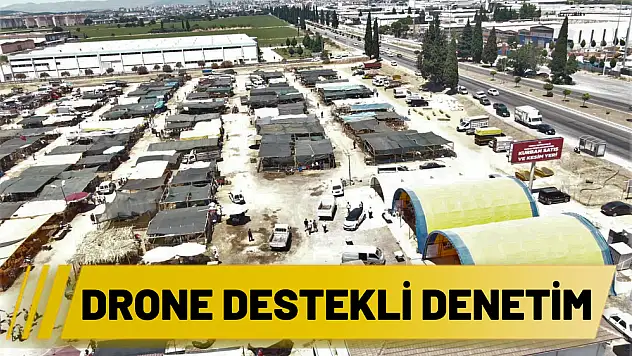Drone destekli denetim