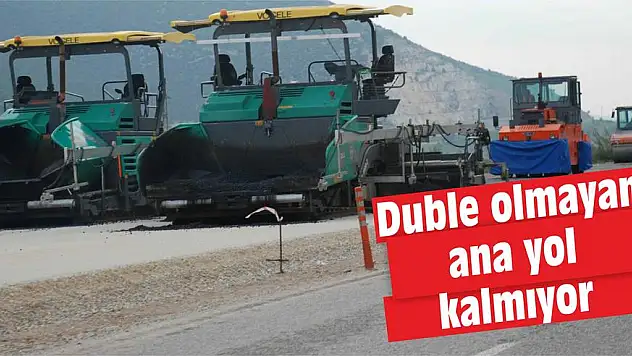 Duble olmayan ana yol kalmıyor