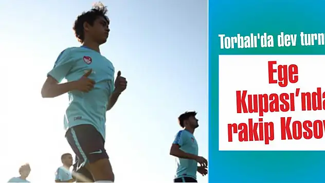 Ege Kupası'nda rakip Kosova