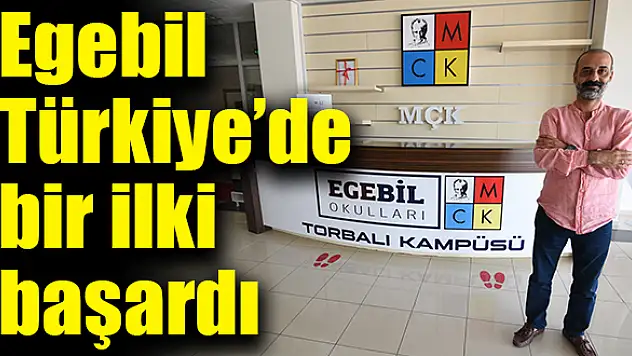 Egebil Türkiye'de bir ilki başardı