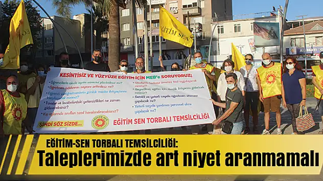 Eğitim-Sen: Taleplerimizde art niyet aranmamalı