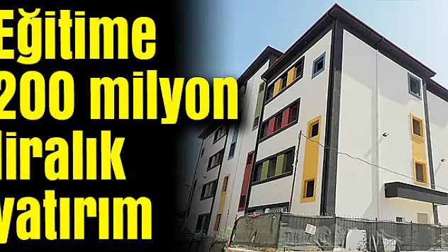 Eğitime rekor yatırım