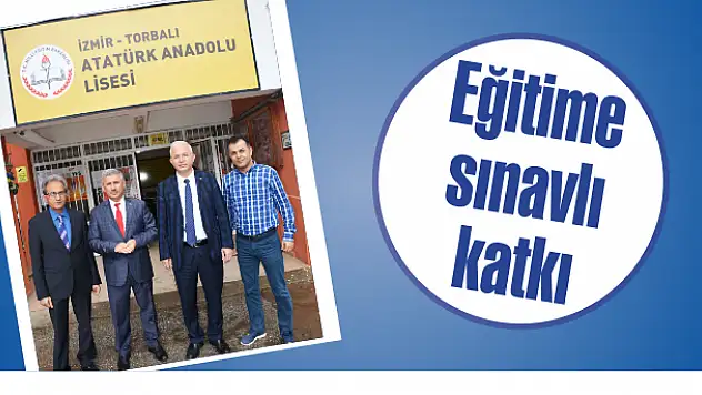 Eğitime sınavlı katkı
