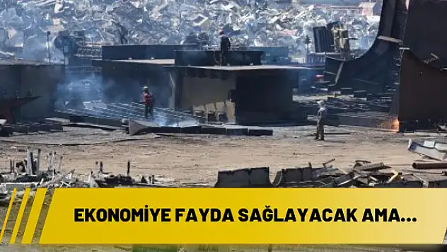 Ekonomiye fayda sağlayacak ama…