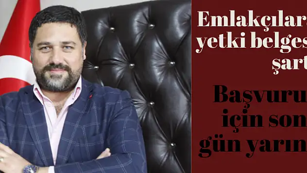 Emlakçılara yetki belgesi şartı: Başvuru için son gün 31 Mart