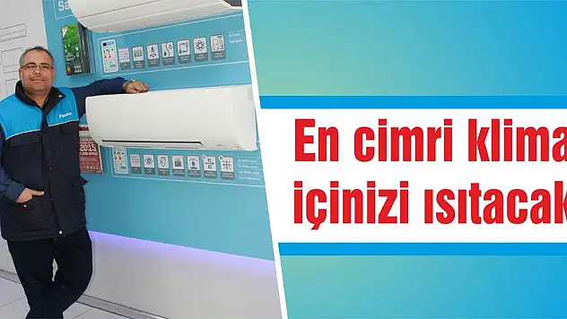 En cimri klima içinizi ısıtacak