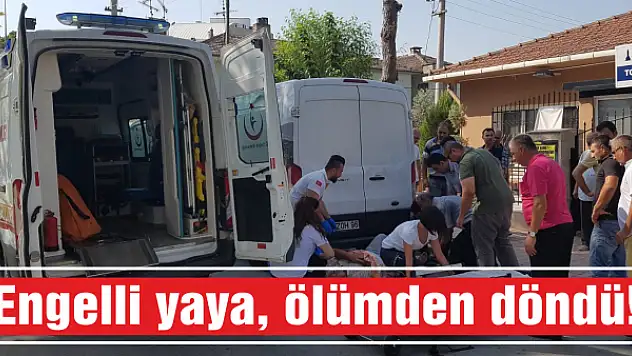 Engelli yaya, ölümden döndü!